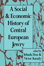 book A Social and Economic History of Central European Jewry