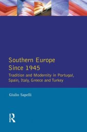 book Southern Europe: Politics, Society and Economics Since 1945