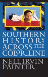 book Southern History across the Color Line