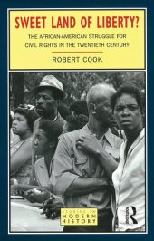 book Sweet Land of Liberty?: The African-American Struggle for Civil Rights in the Twentieth Century (Studies In Modern History)