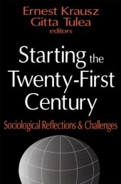 book Starting the Twenty-First Century: Sociological Reflections and Challenges