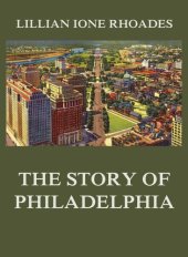 book The Story of Philadelphia