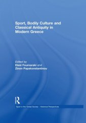 book Sport, Bodily Culture and Classical Antiquity in Modern Greece