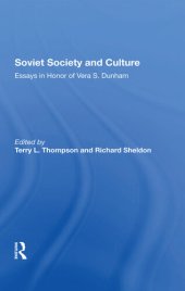 book Soviet Society And Culture: Essays In Honor Of Vera S. Dunham