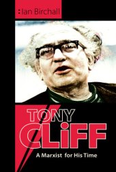 book Tony Cliff: A Marxist For His Time