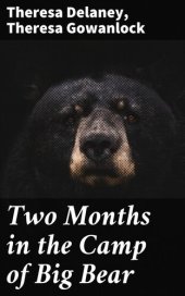 book Two Months in the Camp of Big Bear