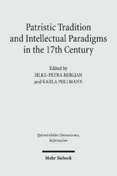 book Patristic Tradition and Intellectual Paradigms in the 17th Century