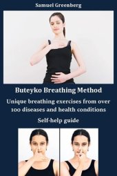 book Buteyko Breathing Method Unique breathing exercises from over 100 diseases and health conditions