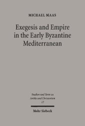 book Exegesis and Empire in the Early Byzantine Mediterranean: Junillus Africanus and the Instituta Regularia Divinae Legis