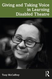 book Giving and Taking Voice in Learning Disabled Theatre