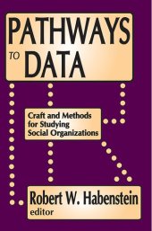 book Pathways to Data: Craft and Methods for Studying Social Organizations