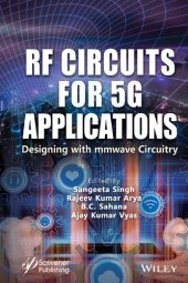 book RF Circuits for 5G Applications: Designing with mmWave Circuitry