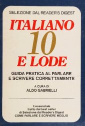 book Italiano 10 e lode. Guida pratica al parlare e scrivere correttamente