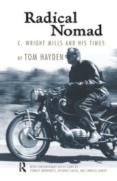 book Radical Nomad: C. Wright Mills and His Times