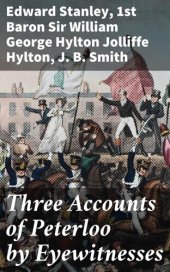 book Three Accounts of Peterloo by Eyewitnesses