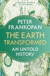 book The Earth Transformed: An Untold History