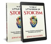 book The Little Book of Stoicism: Timeless Wisdom to Gain Resilience, Confidence, and Calmness