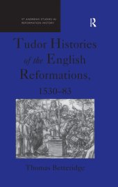 book Tudor Histories of the English Reformations, 1530-83