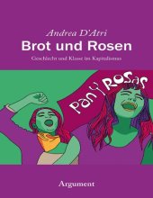 book Brot und Rosen: Geschlecht und Klasse im Kapitalismus