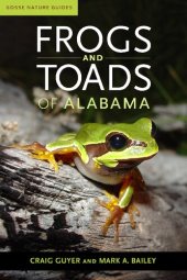 book Frogs and Toads of Alabama