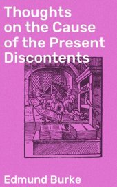 book Thoughts on the Cause of the Present Discontents