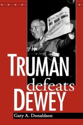 book Truman Defeats Dewey