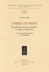 book I primi atomisti. Raccolta dei testi che riguardano Leucippo e Democrito. I testi in traduzione italiana con CD allegato