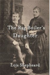 book The Rag Boiler's Daughter