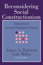 book Reconsidering Social Constructionism: Debates in Social Problems Theory