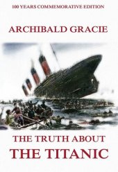 book The Truth About The Titanic