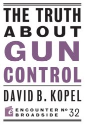 book The Truth About Gun Control