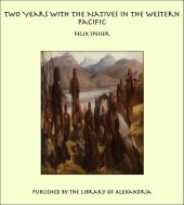 book Two Years with the Natives in the Western Pacific