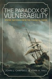 book The Paradox of Vulnerability: States, Nationalism, and the Financial Crisis