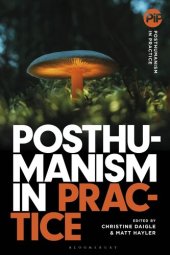 book Posthumanism in Practice