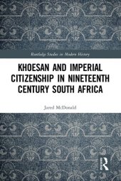 book Khoesan and Imperial Citizenship in Nineteenth Century South Africa