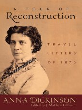 book A Tour of Reconstruction: Travel Letters of 1875