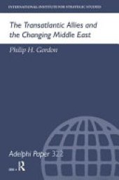 book The Transatlantic Allies and the Changing Middle East