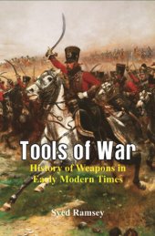 book Tools of War: History of Weapons in Ancient Times