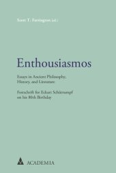 book Enthousiasmos: Essays in Ancient Philosophy, History, and Literature