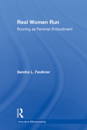 book Real Women Run: Running as Feminist Embodiment