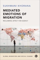 book Mediated Emotions of Migration: Reclaiming Affect for Agency