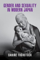 book Gender and Sexuality in Modern Japan