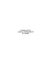 book Interdialectical Lexical Compatibility in Arabic: An Analytical Study of the Lexical Relationships Among the Major Syro-lebanese Varieties