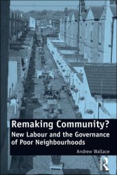 book Remaking Community?: New Labour and the Governance of Poor Neighbourhoods