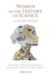 book Women in the History of Science: A Sourcebook