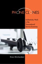 book Phone Clones: Authenticity Work in the Transnational Service Economy