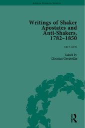 book Writings of Shaker Apostates and Anti-Shakers, 1782–1850, Volume 2: 1812–1826