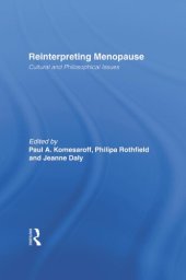 book Reinterpreting Menopause: Cultural and Philosophical Issues