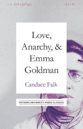 book Love, Anarchy, & Emma Goldman: A Biography