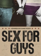 book Sex for Guys: A Groundwork Guide